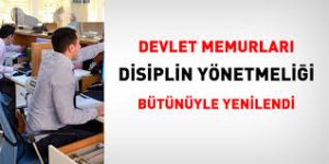Devlet Memurları Disiplin Yönetmeliği ve Uygulamaları